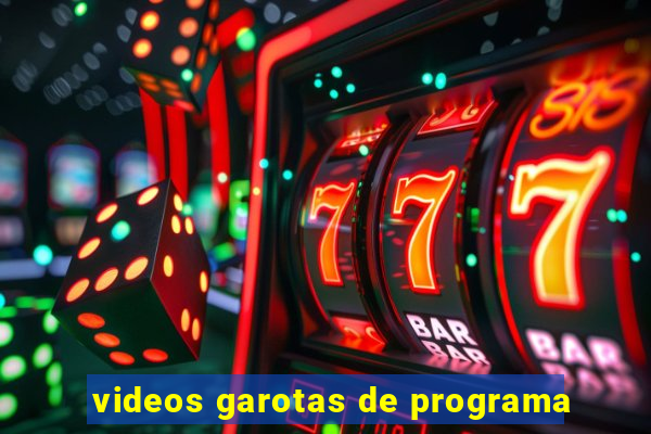 videos garotas de programa